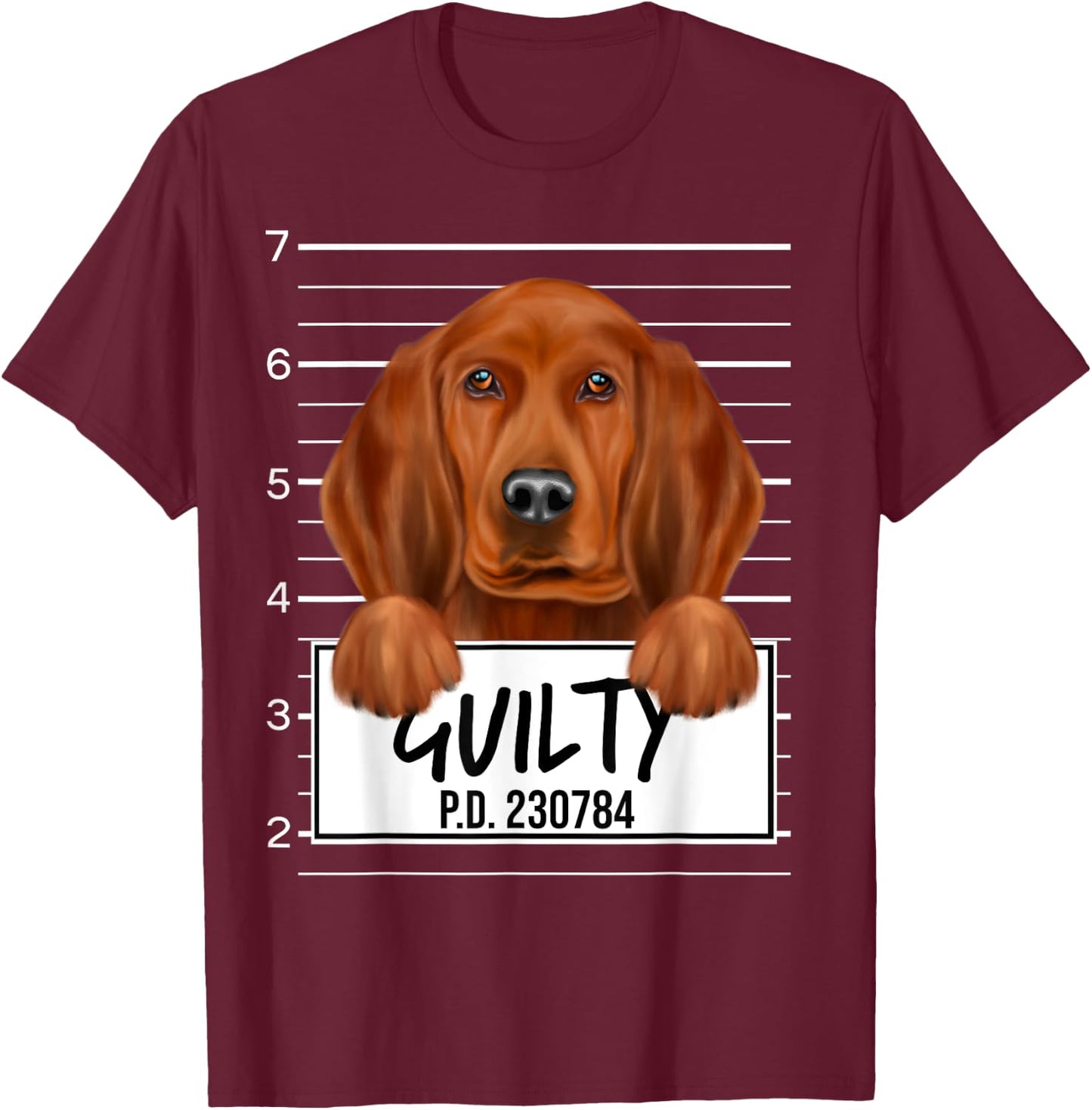 Funny Redbone Coonhound Mugshot Guilty Dog Men Women Kids T-Shirt - T-Shirt | Maroon