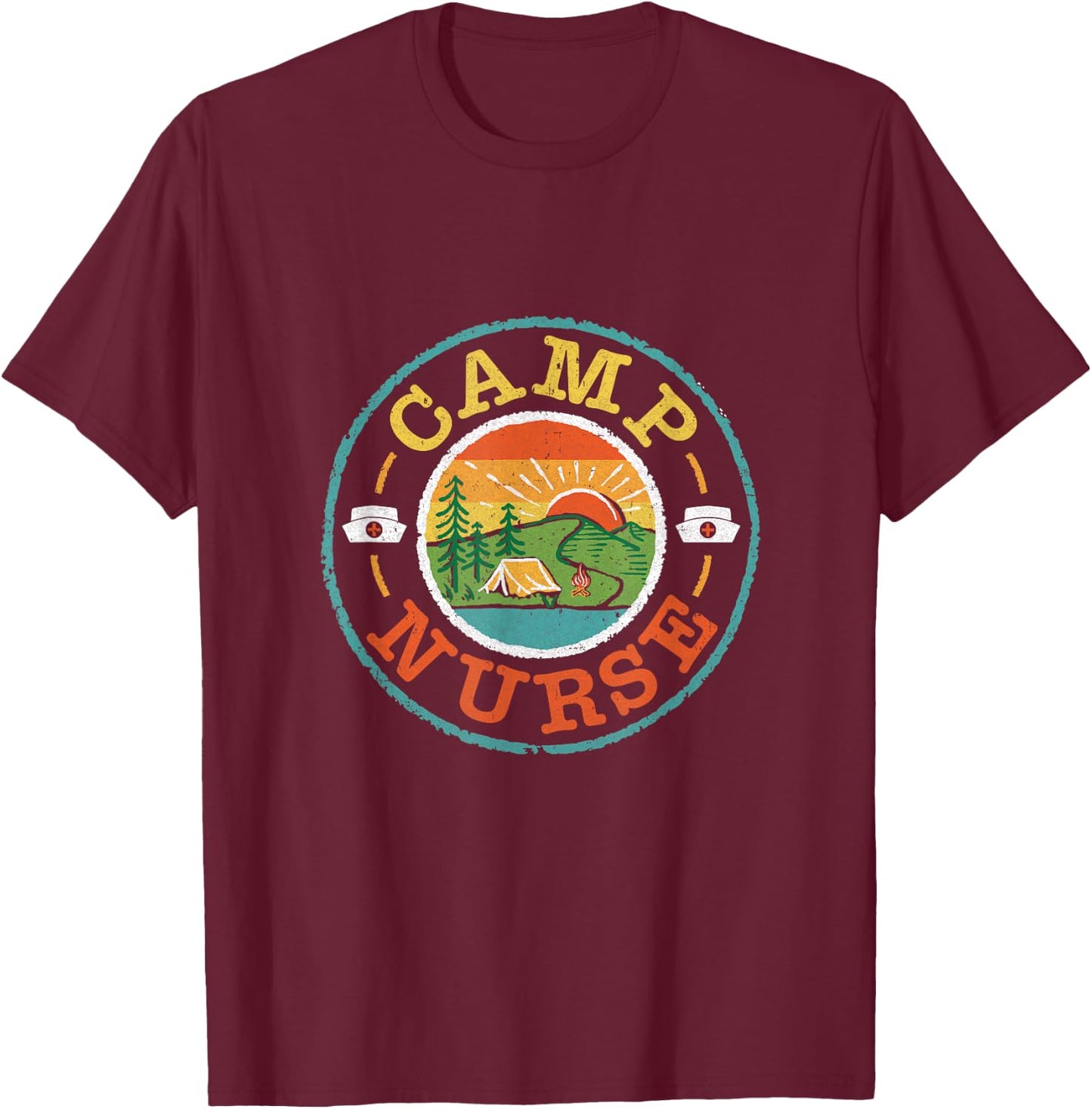 Camp Nurse Camping Nursing Registered Nurse Camper T-Shirt - T-Shirt | Maroon