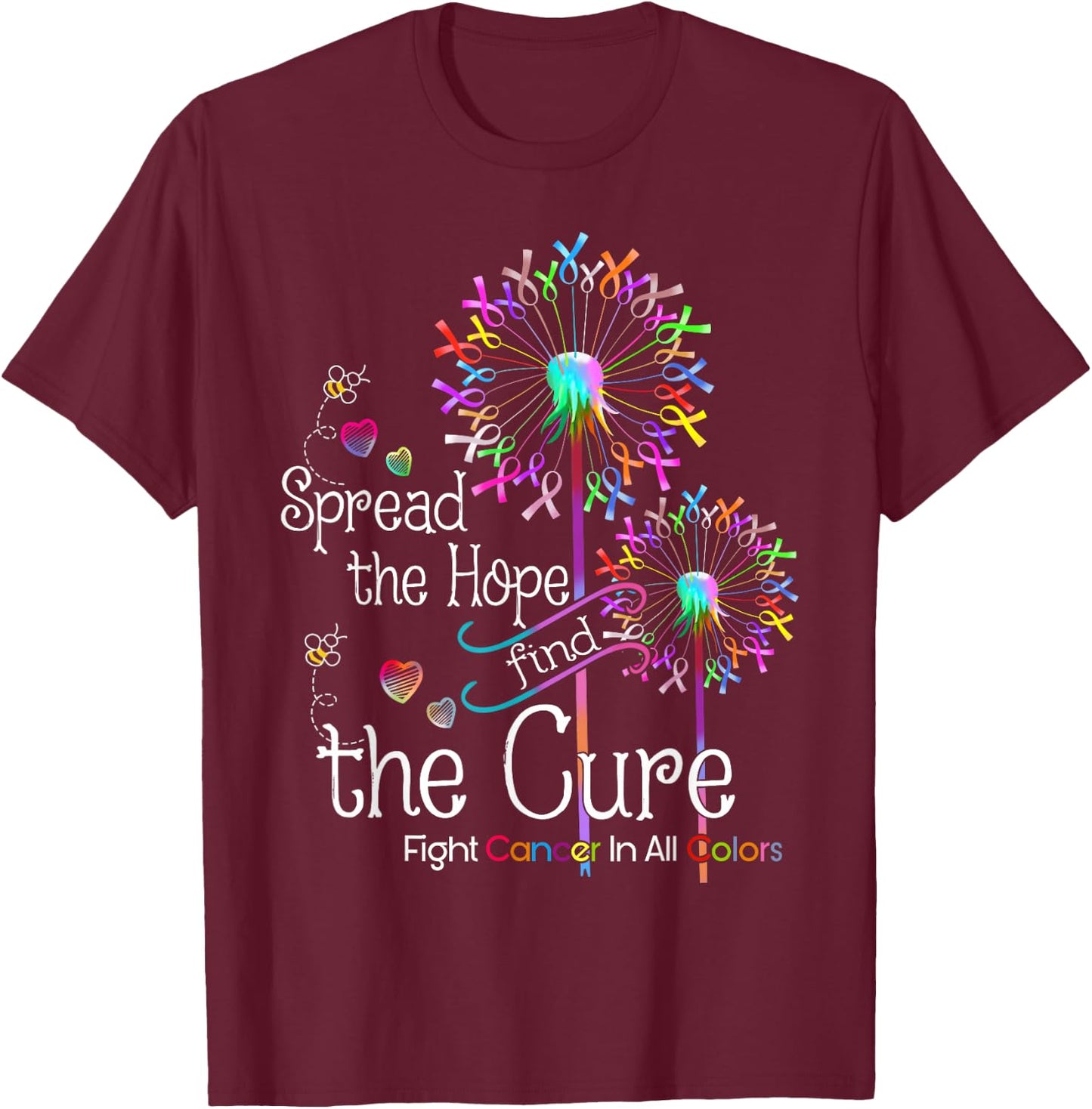 Fight Cancer in All and Every Color Ribbons Flower Heart T-Shirt - T-Shirt | Maroon