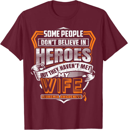 My Wife's Fight is My Fight Leukemia Awareness T-Shirt - T-Shirt | Maroon