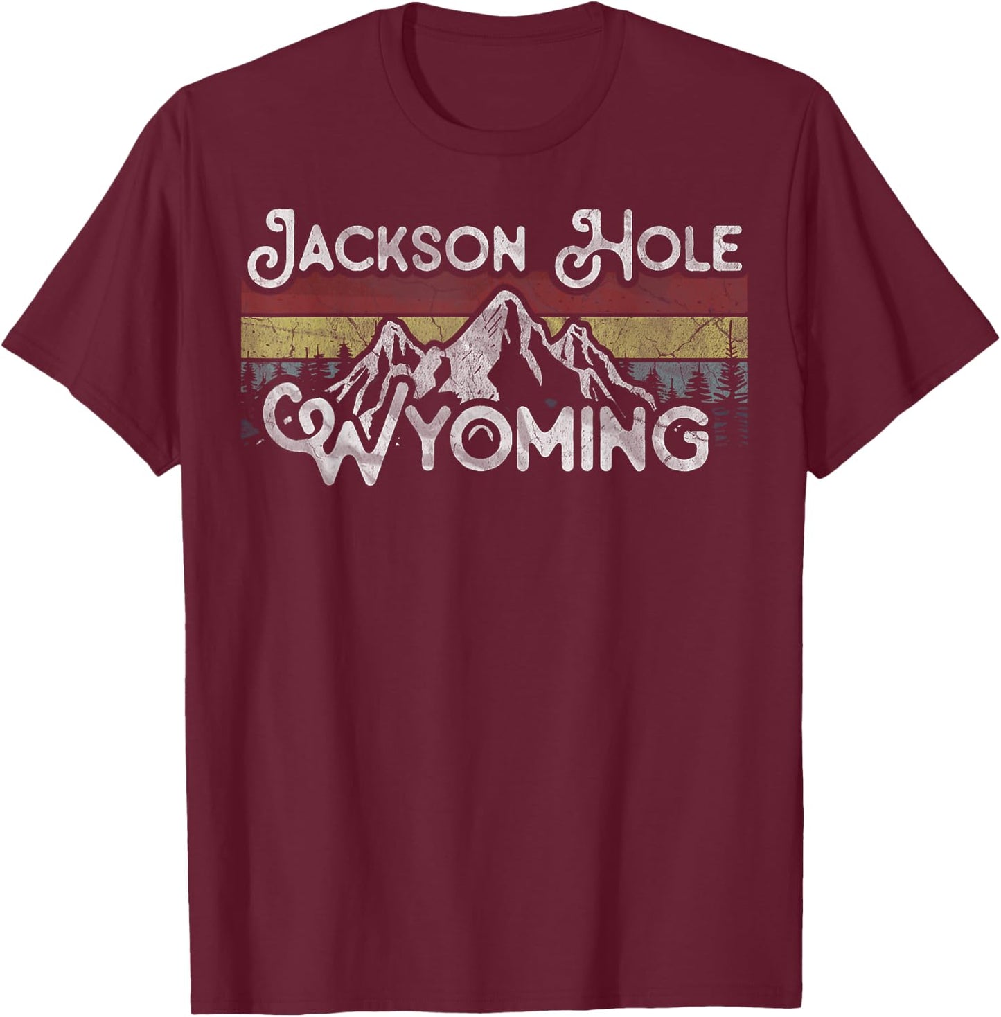 Jackson Hole Wyoming Cowboy State National Park Grand Teton T-Shirt - T-Shirt | Maroon