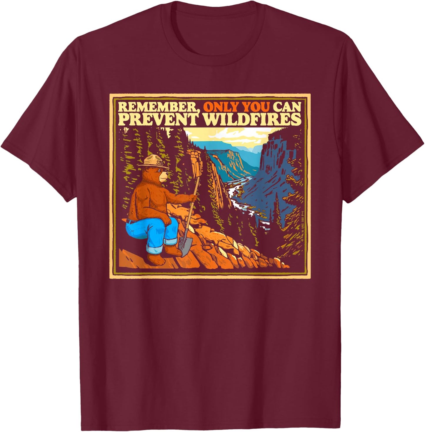 Vintage Style Smokey Bear Only You Retro Hiking T-Shirt - T-Shirt | Maroon