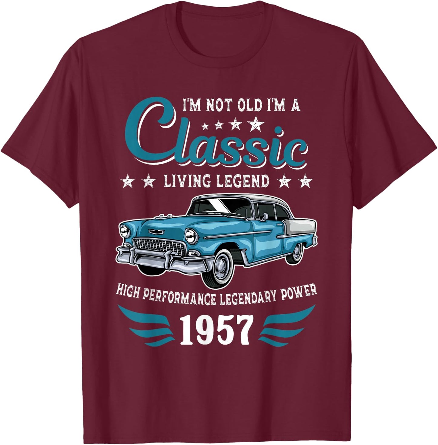 Vintage 1957 Birthday Classic Car for Legends Born in 1957 T-Shirt - T-Shirt | Maroon