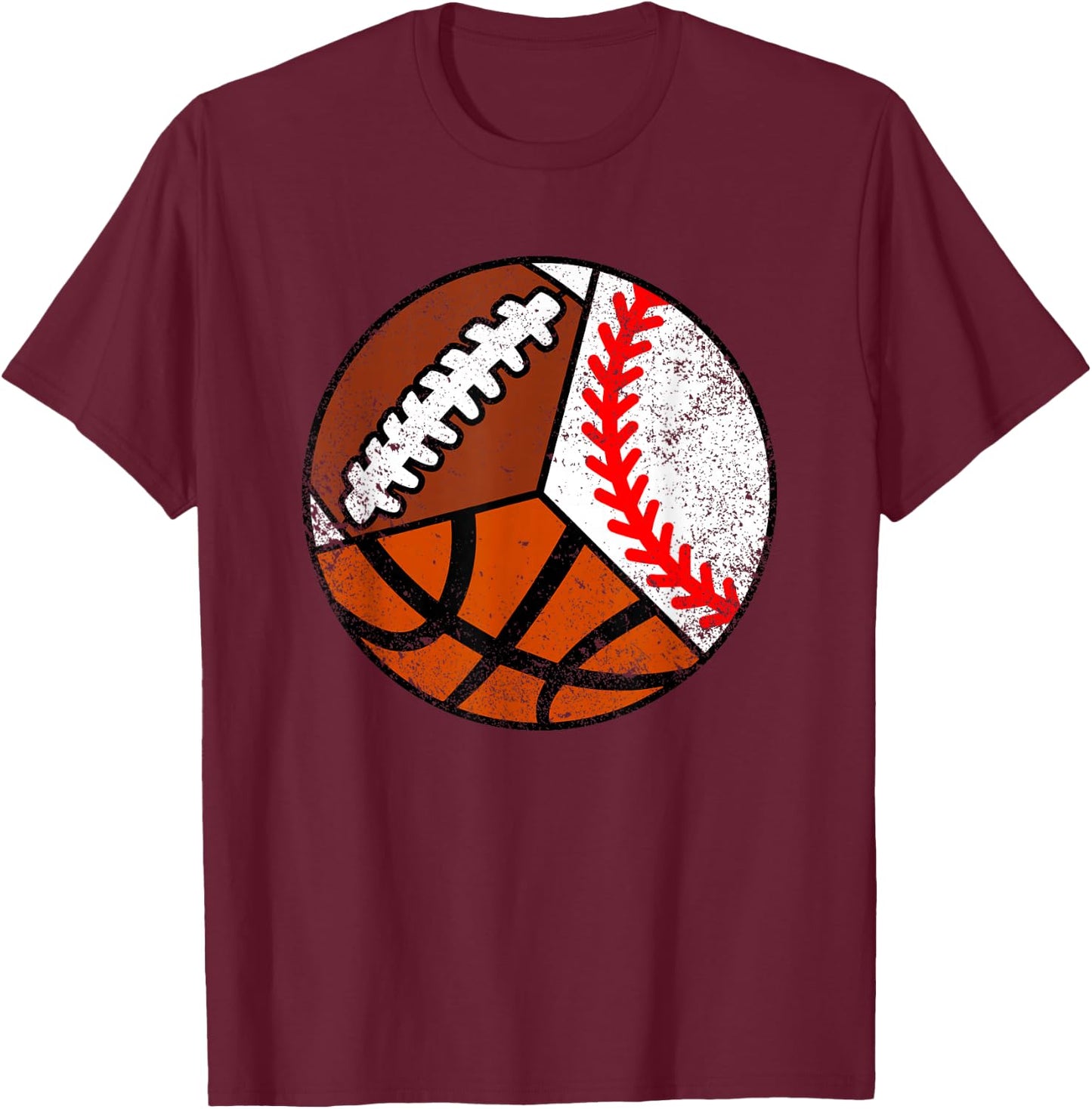 Football Baseball Basketball Player Funny Ball Sport T-Shirt - T-Shirt | Maroon