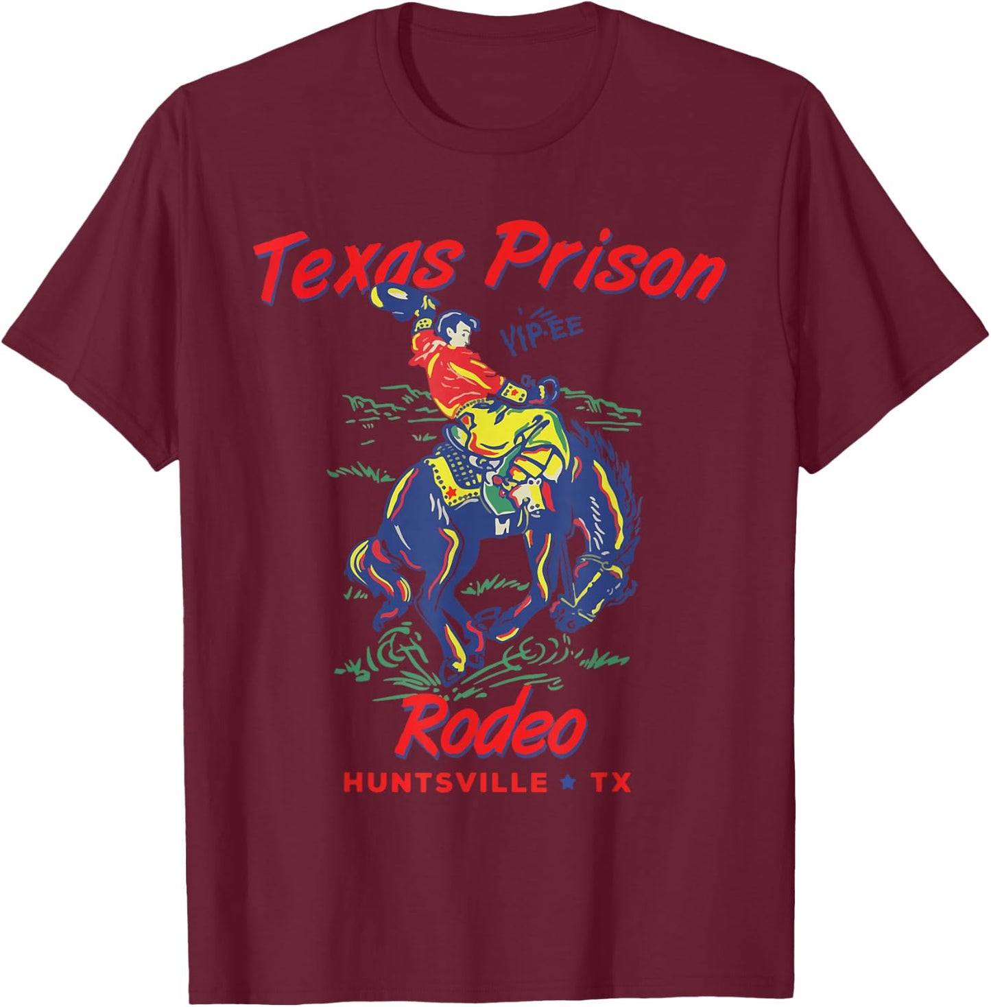 Texas Prison Rodeo Shirt, Western Cowboy T-Shirt - T-Shirt | Maroon