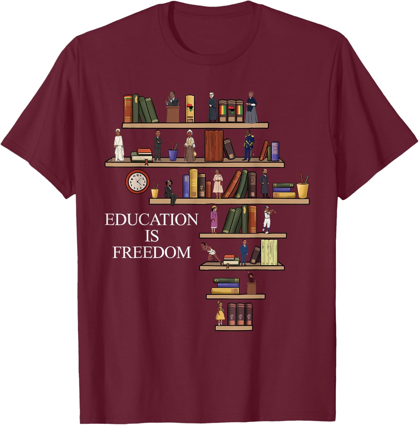 Black History Month Black Leaders African American Pride T-Shirt - T-Shirt | Maroon