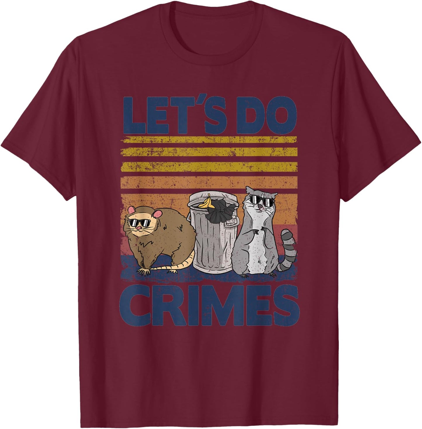 Let's Do Crimes Trash Gang Possum Raccoon Opossum T-Shirt - T-Shirt | Maroon