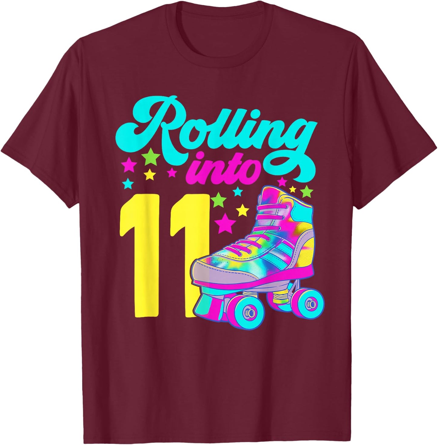 Rolling into 11 Girls 11th Birthday Roller Skates T-Shirt - T-Shirt | Maroon