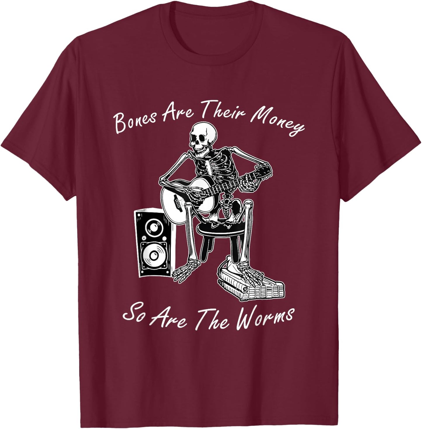 Their Bones are Their Money I Think You Should Leave Funny T-Shirt - T-Shirt | Maroon