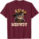 Cowboy Cat Meowdy T-Shirt - T-Shirt | Maroon