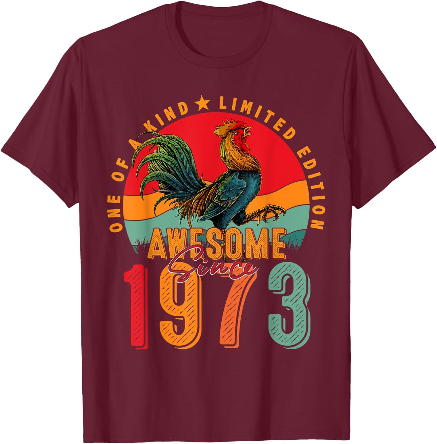 52nd Birthday Chicken Awesome Since 1973 Farmer 52 Years Old T-Shirt - T-Shirt | Maroon