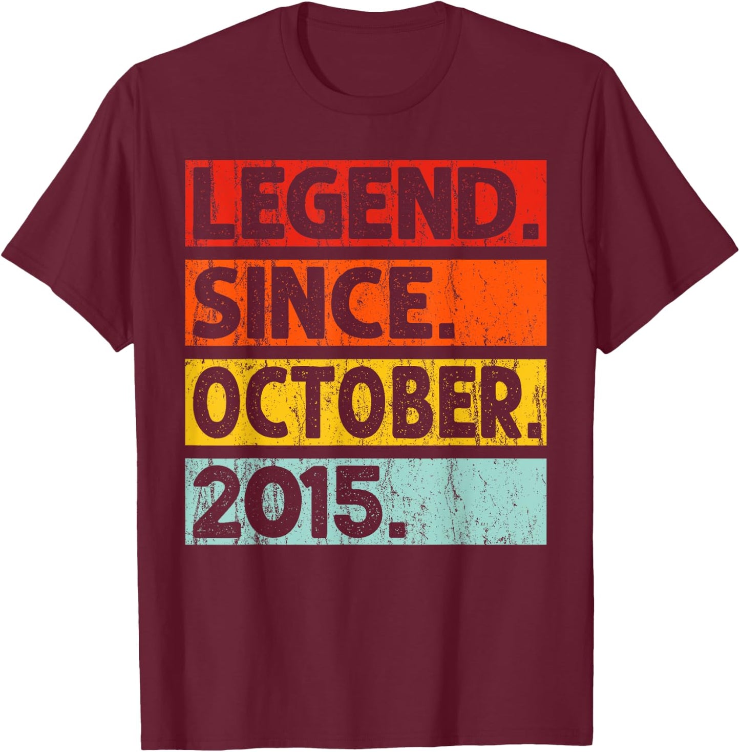 Legend Since October 2015 Vintage October 2015 Birthday Idea T-Shirt - T-Shirt | Maroon