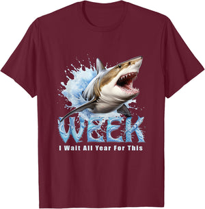 I Wait All Year For This Week Funny Shark T-Shirt - T-Shirt | Maroon