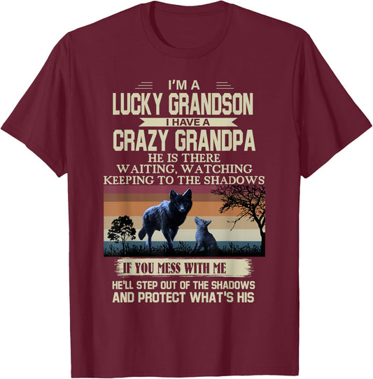 I’m A Lucky Grandson I Have A Crazy Grandpa T-Shirt - T-Shirt | Maroon
