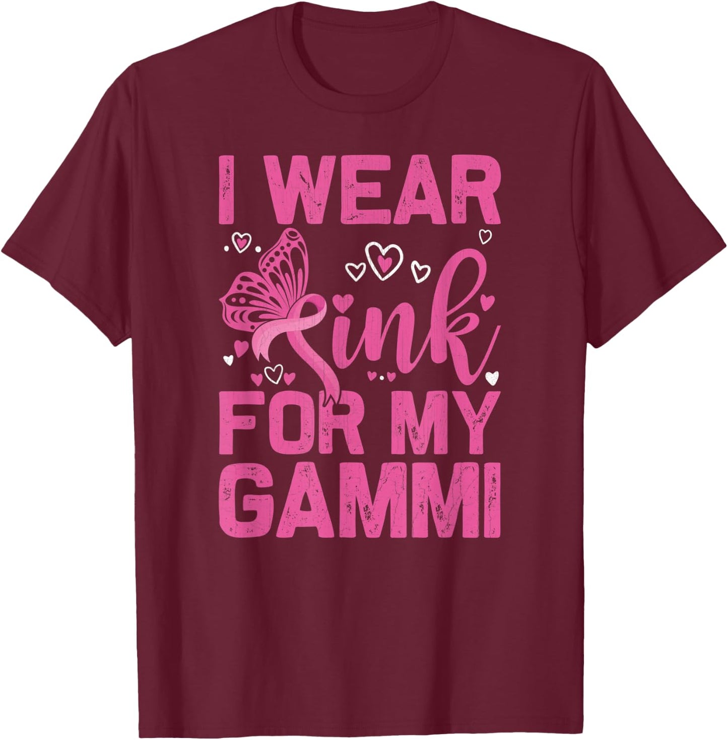 I Wear Pink For My Gammi October Breast Cancer Awareness Day T-Shirt - T-Shirt | Maroon