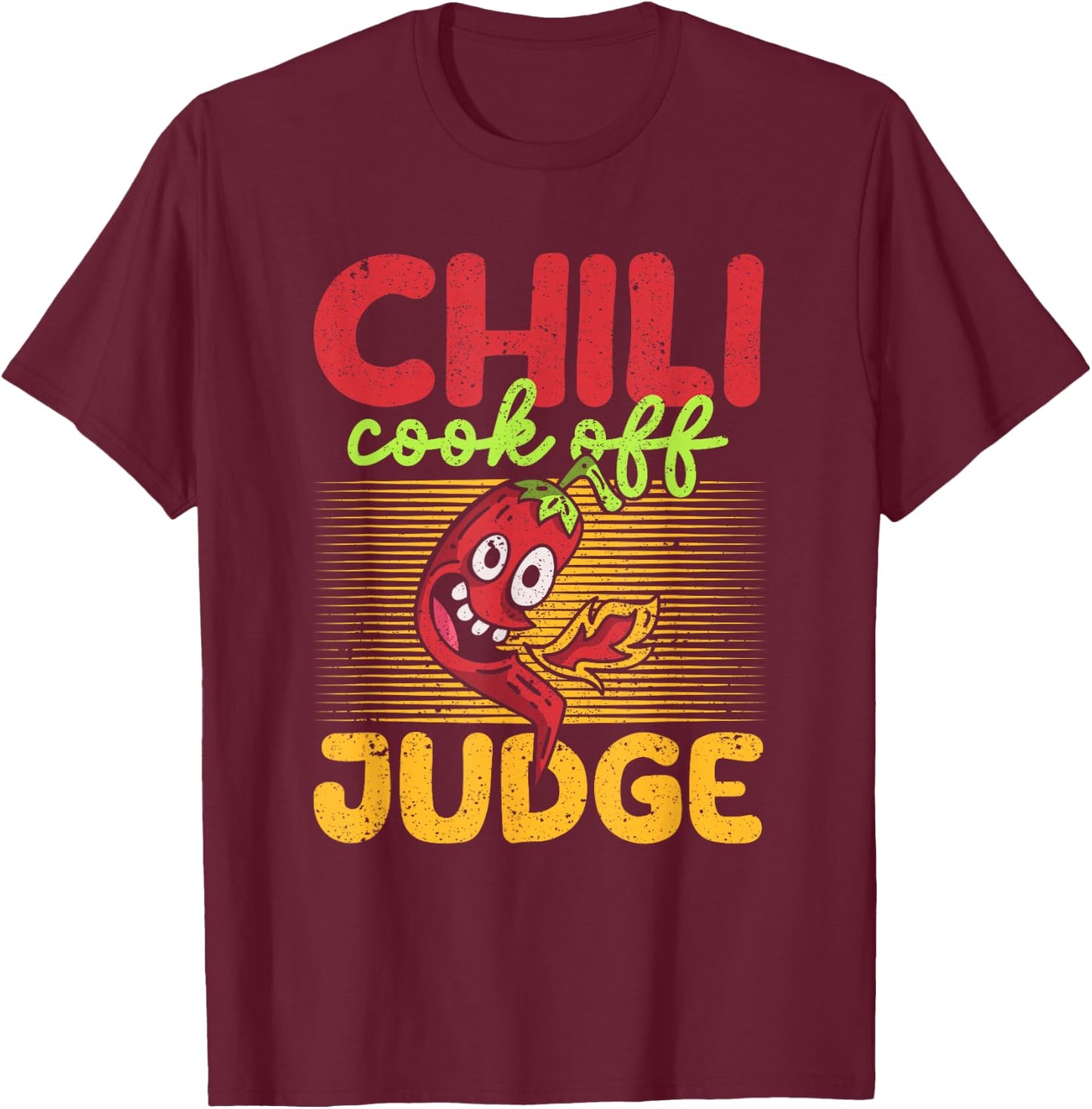Chili Cook Off Judge Funny Mexican BCC Chili Cooking Chef T-Shirt - T-Shirt | Maroon