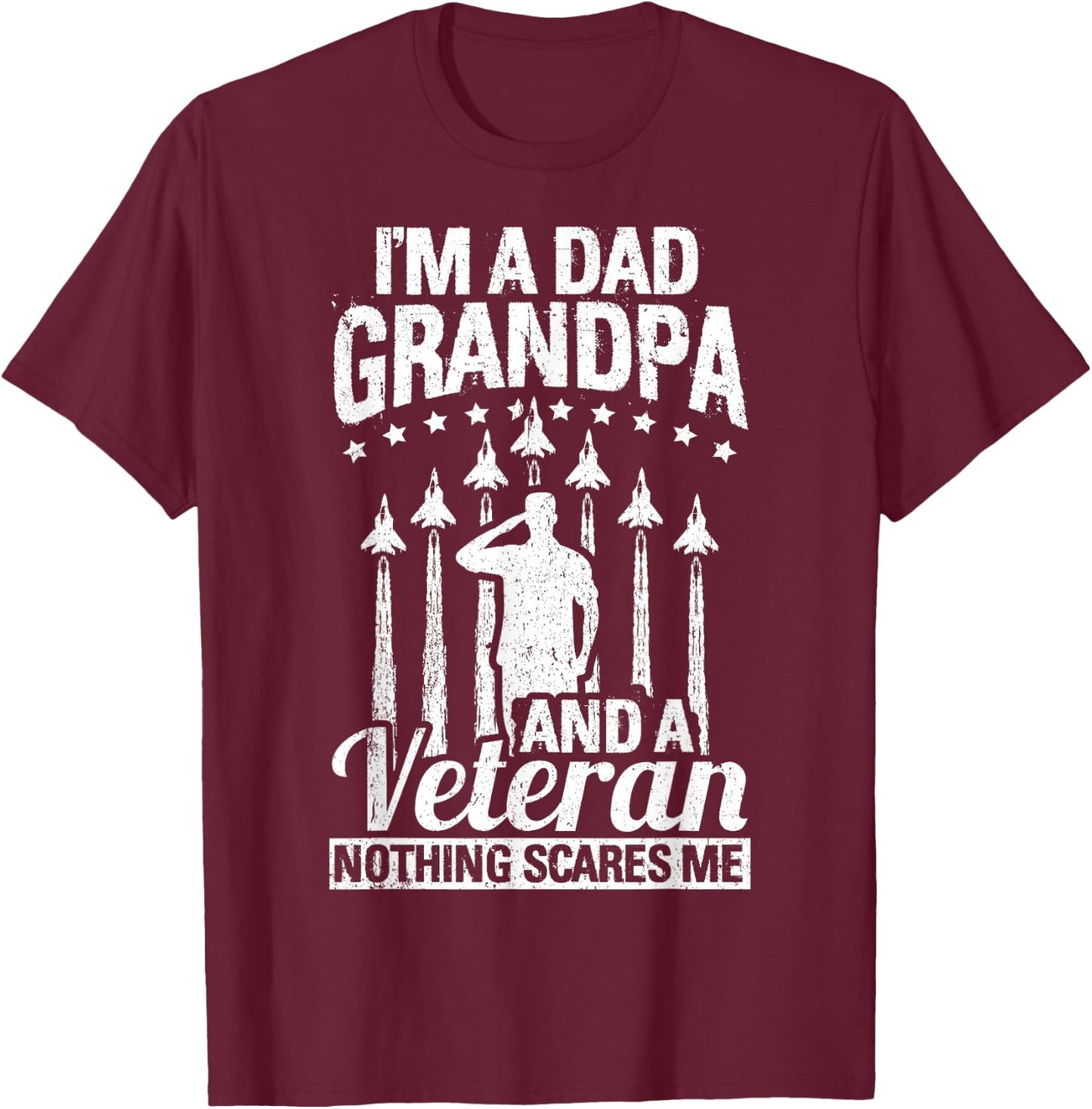 I'm A Dad Grandpa & Veteran Fathers Day Papa Grandpa Gift T-Shirt - T-Shirt | Maroon