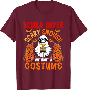 Scuba Diver Scary Enough Without A Costume Halloween Boo T-Shirt - T-Shirt | Maroon