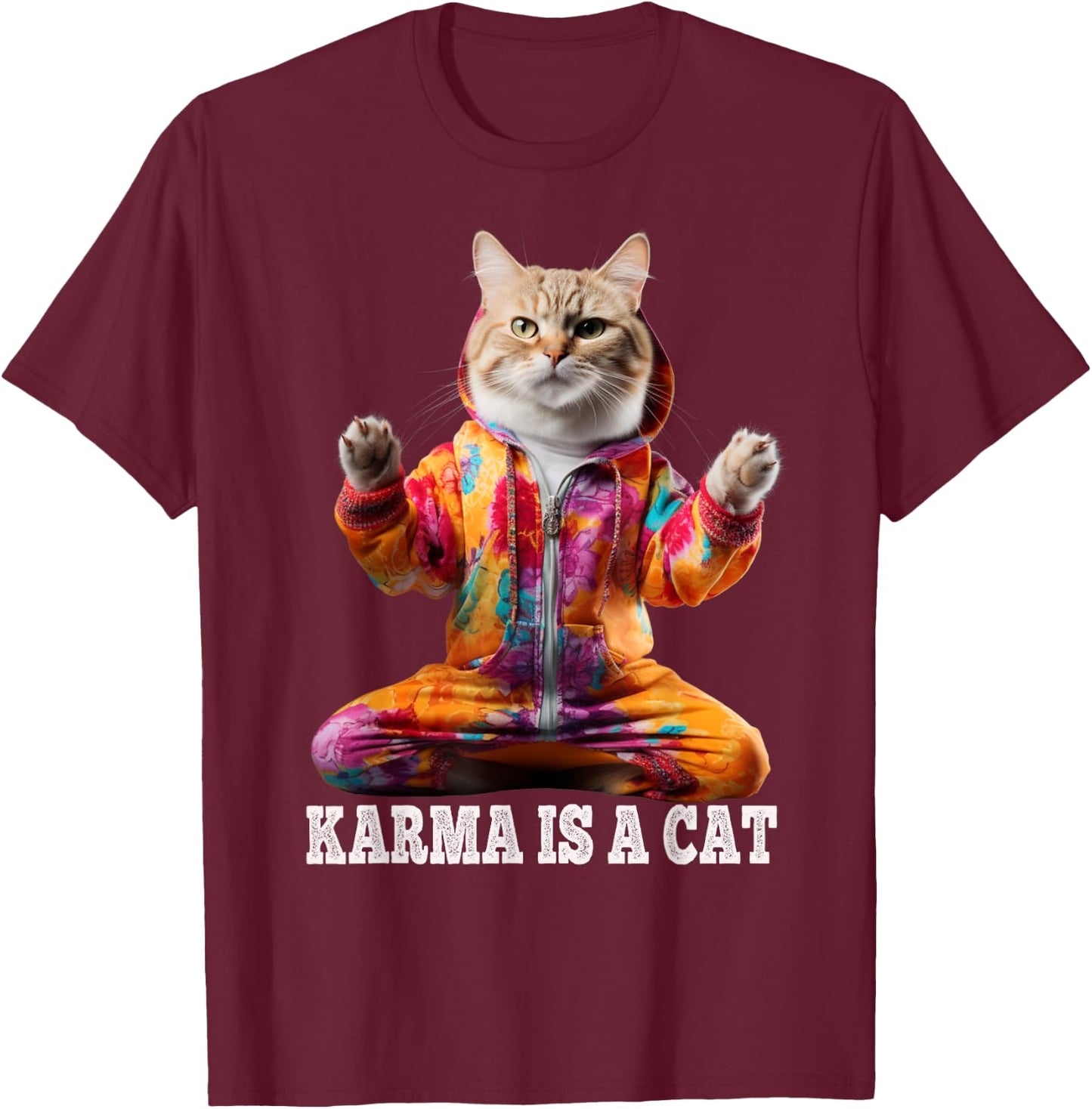 Cats , Karma is a cat, Yoga sports cat Men Women Kids T-Shirt - T-Shirt | Maroon