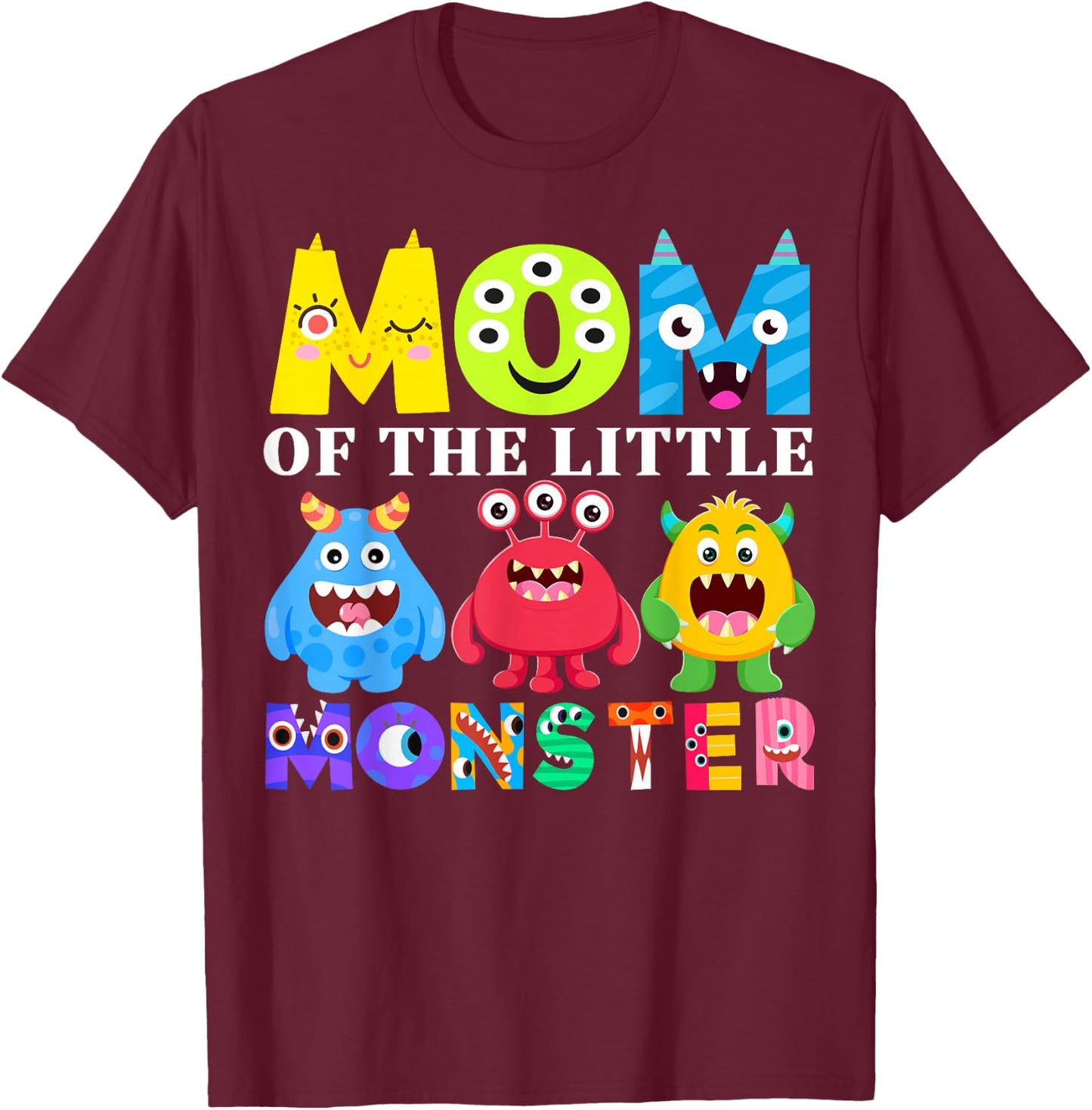 Mom Little Monster Kids 1st Birthday Party Family Monster T-Shirt - T-Shirt | Maroon