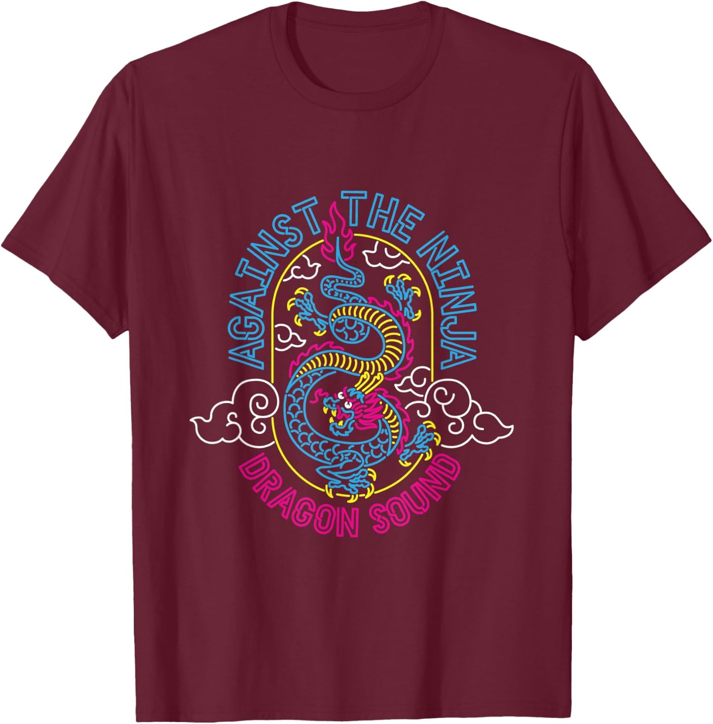 Dragon Sound Against the Ninja T-Shirt - T-Shirt | Maroon
