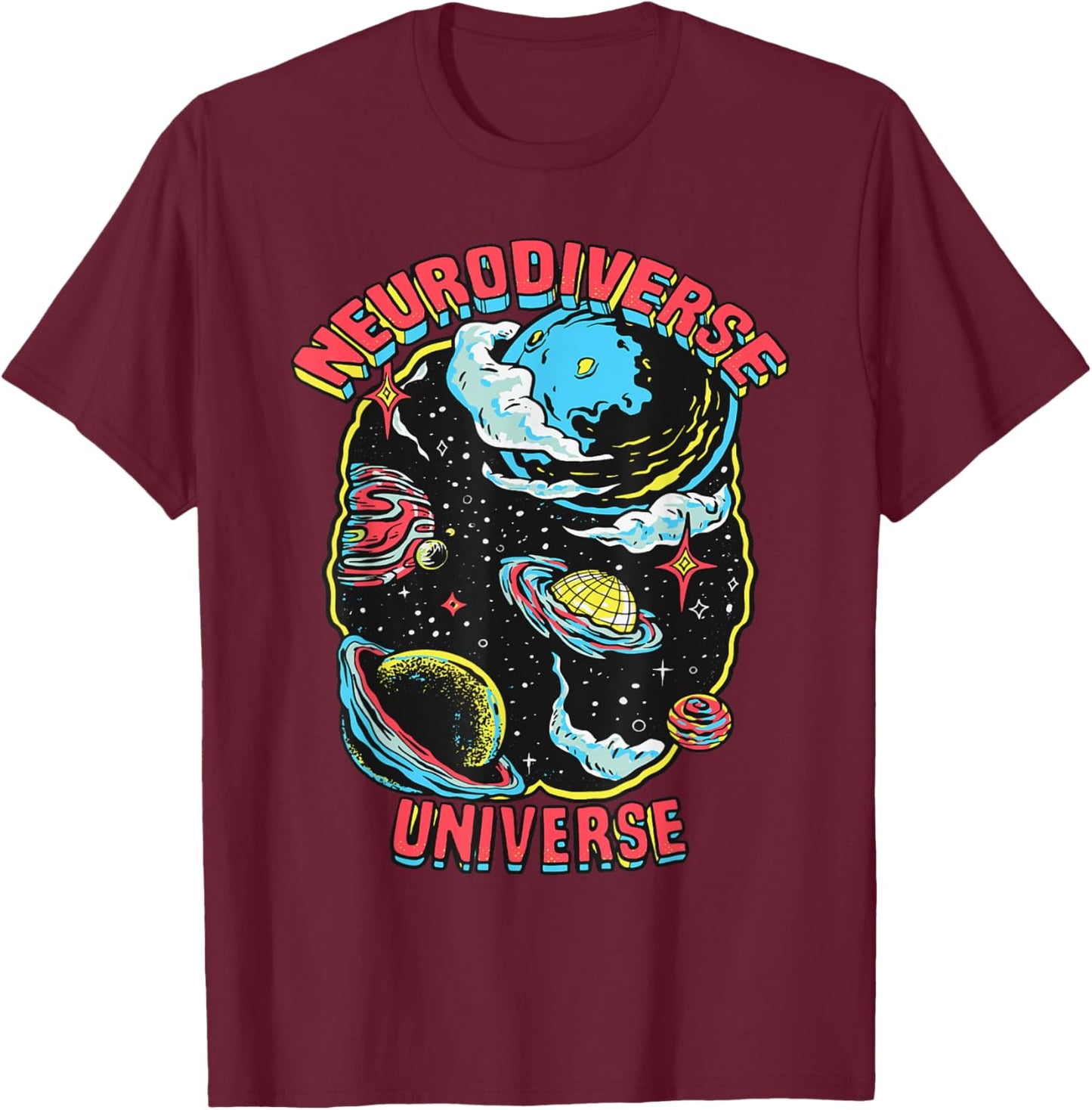 Neurodiverse Universe Neurodiversity Embrace ADHD Autism ASD T-Shirt - T-Shirt | Maroon