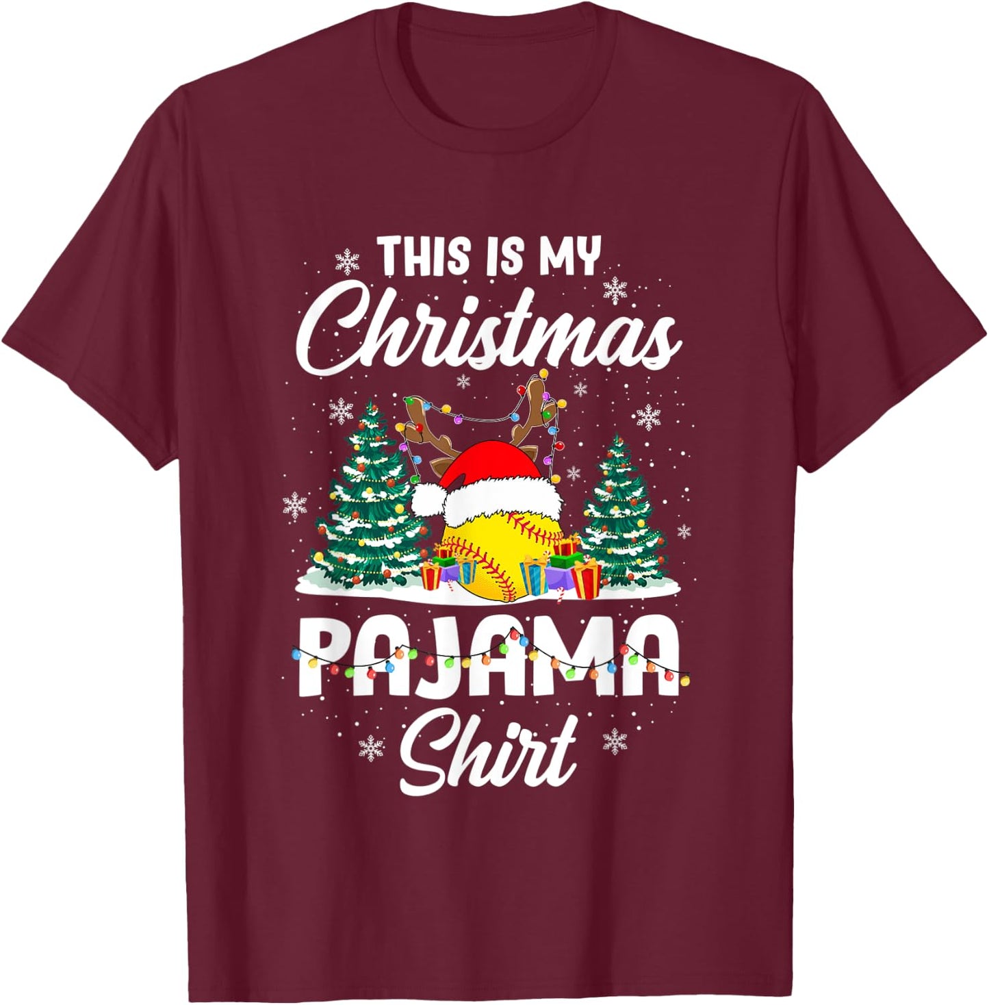 This is My Softball Pajama Christmas shirt Players Teen Girl T-Shirt - T-Shirt | Maroon