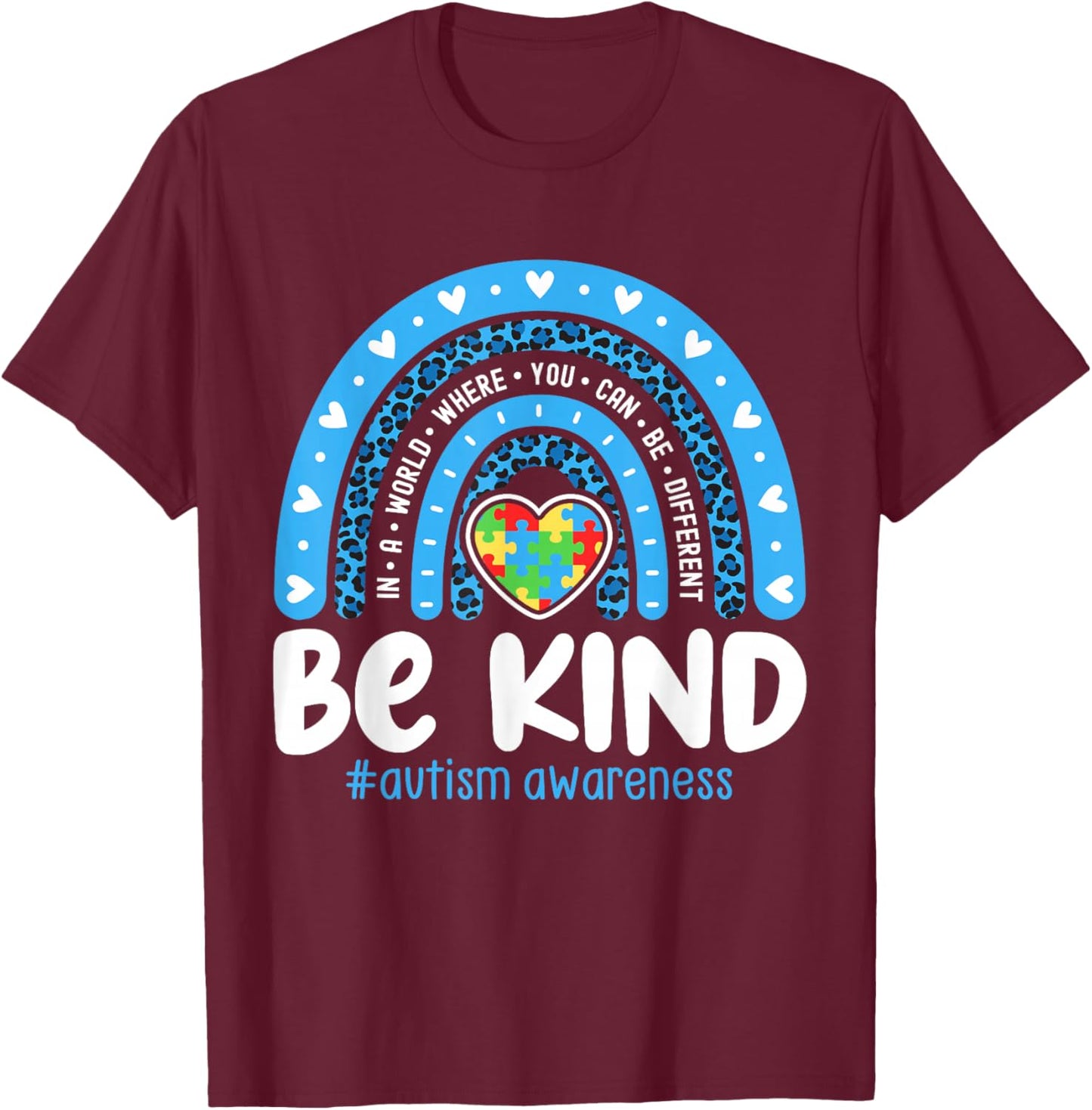 Autism Awareness Rainbow in April We Wear Blue Ribbon Autism Small T-Shirt - T-Shirt | Maroon