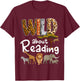 Wild About Reading Books Reader Lover Bookworm Librarian Men T-Shirt - T-Shirt | Maroon