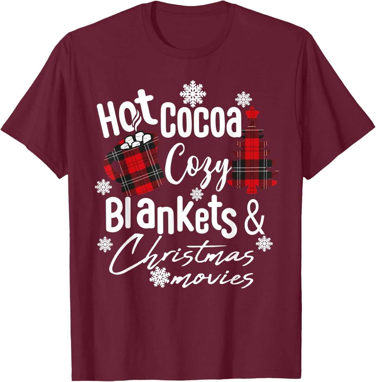 Hot Cocoa Warm Blankets and Christmas Movies Christmas tree T-Shirt - T-Shirt | Maroon