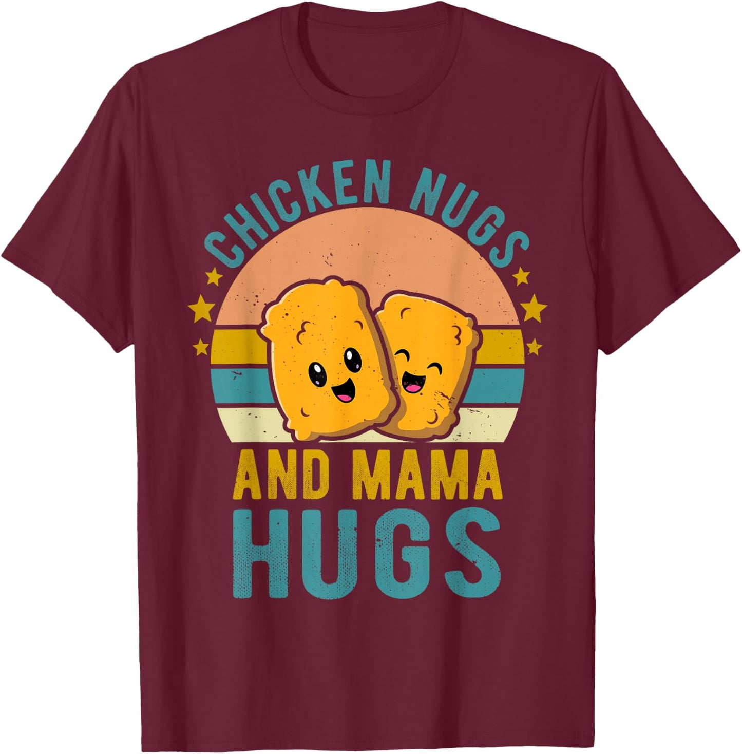 Chicken Nugs and Mama Hugs Toddler for Chicken Nugget Lover T-Shirt - T-Shirt | Maroon