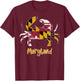 Maryland Blue Crab Flag of Maryland Family Vacation Camping T-Shirt - T-Shirt | Maroon