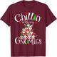 Chillin With My Gnomies, Merry Christmas Tree Gnomes Garden T-Shirt - T-Shirt | Maroon