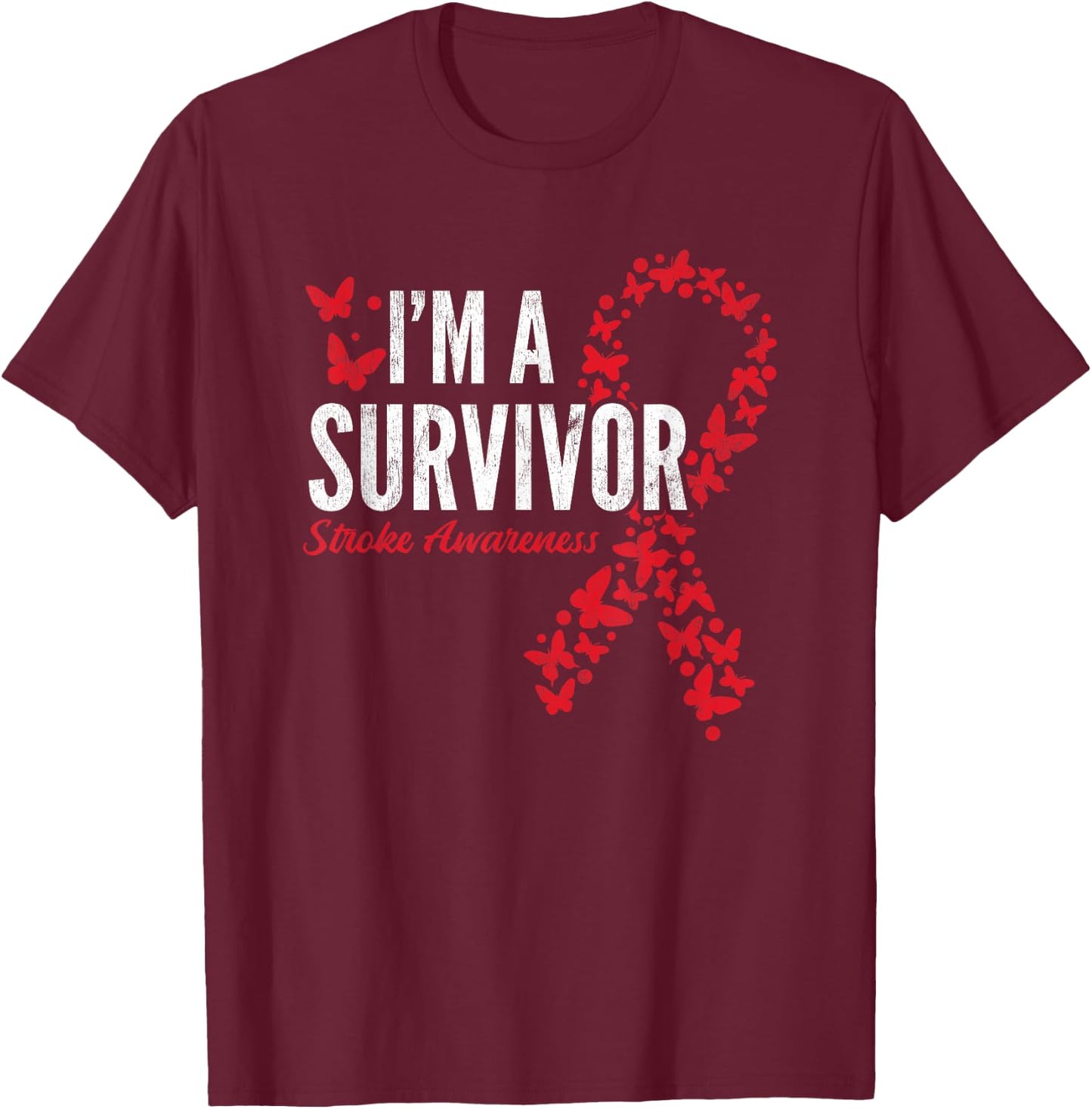 Survivor Stroke Awareness Stroke Survivor T-Shirt - T-Shirt | Maroon
