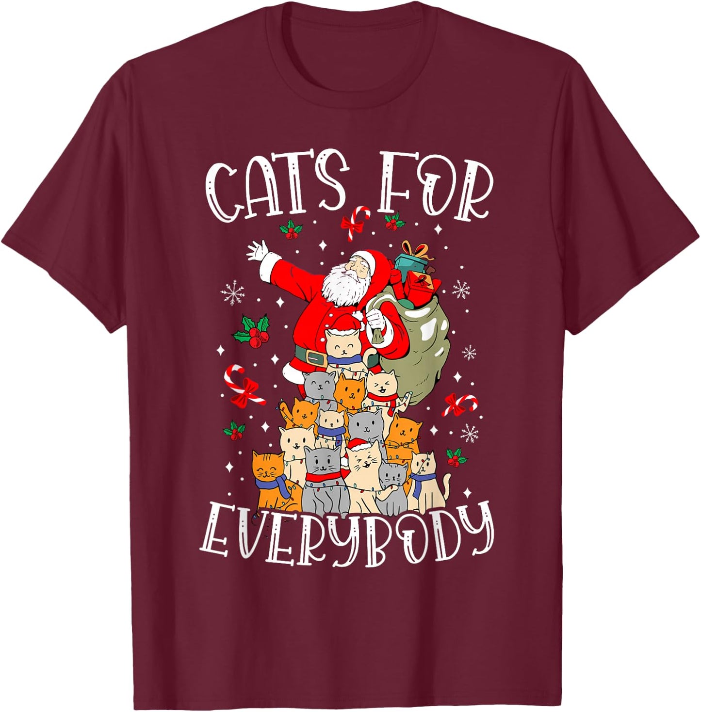 Cats For Everybody Ugly Christmas Cat Funny Xmas T-Shirt - T-Shirt | Maroon
