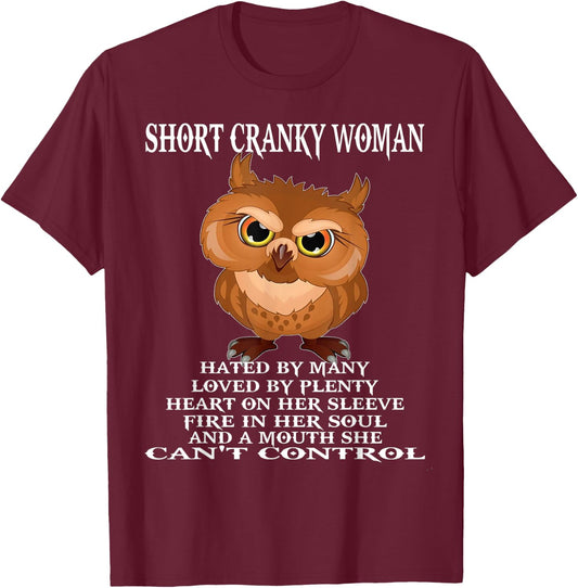 Owl Short Cranky Woman Hated By Many T-Shirt - T-Shirt | Maroon