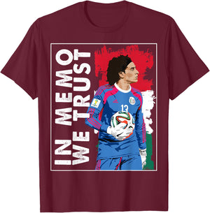 in Memo Ochoa we Trust Mexican Soccer T-Shirt - T-Shirt | Maroon