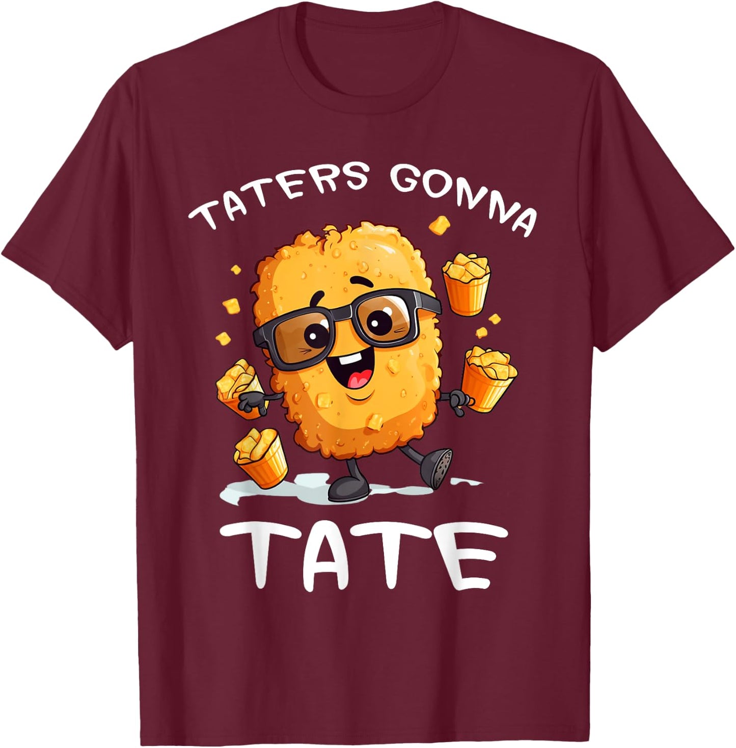 Fast Food Apparel Taters Gonna Tate Funny Potato Squad Vegetarian Tater Tots Black Cartoon Potato T-Shirt - T-Shirt | Maroon