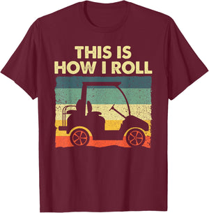 Funny Golf Cart Design Women Kids Golfer Golf Lover T-Shirt - T-Shirt | Maroon