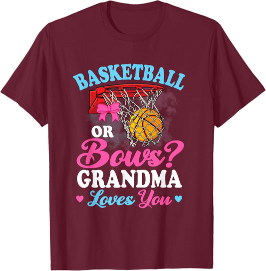 Basketball Or Bows Grandma Loves You Gender Baby Reveal T-Shirt - T-Shirt | Maroon