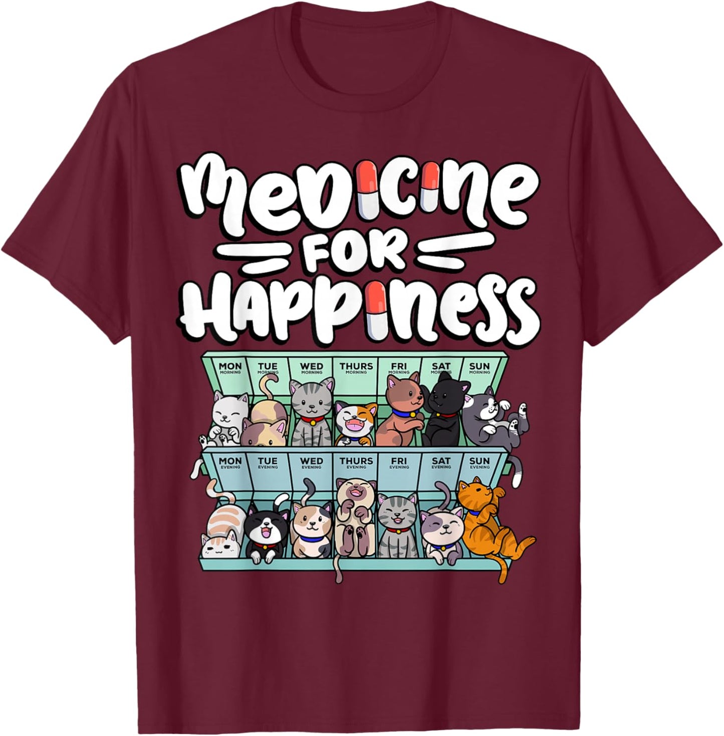 medicine for happiness pill box animals cat breeds kitten Men Women T-Shirt - T-Shirt | Maroon