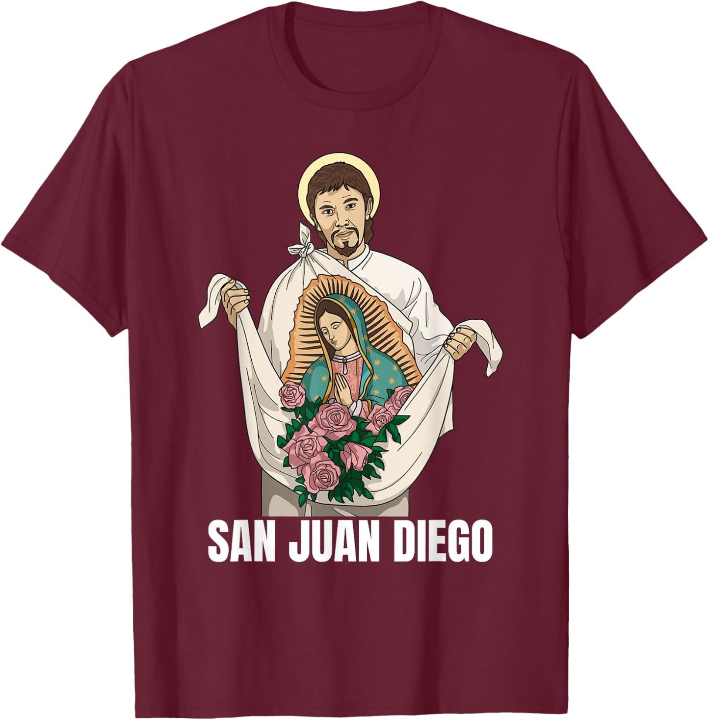Saint Juan Diego Guadalupe Catholic T-Shirt - T-Shirt | Maroon