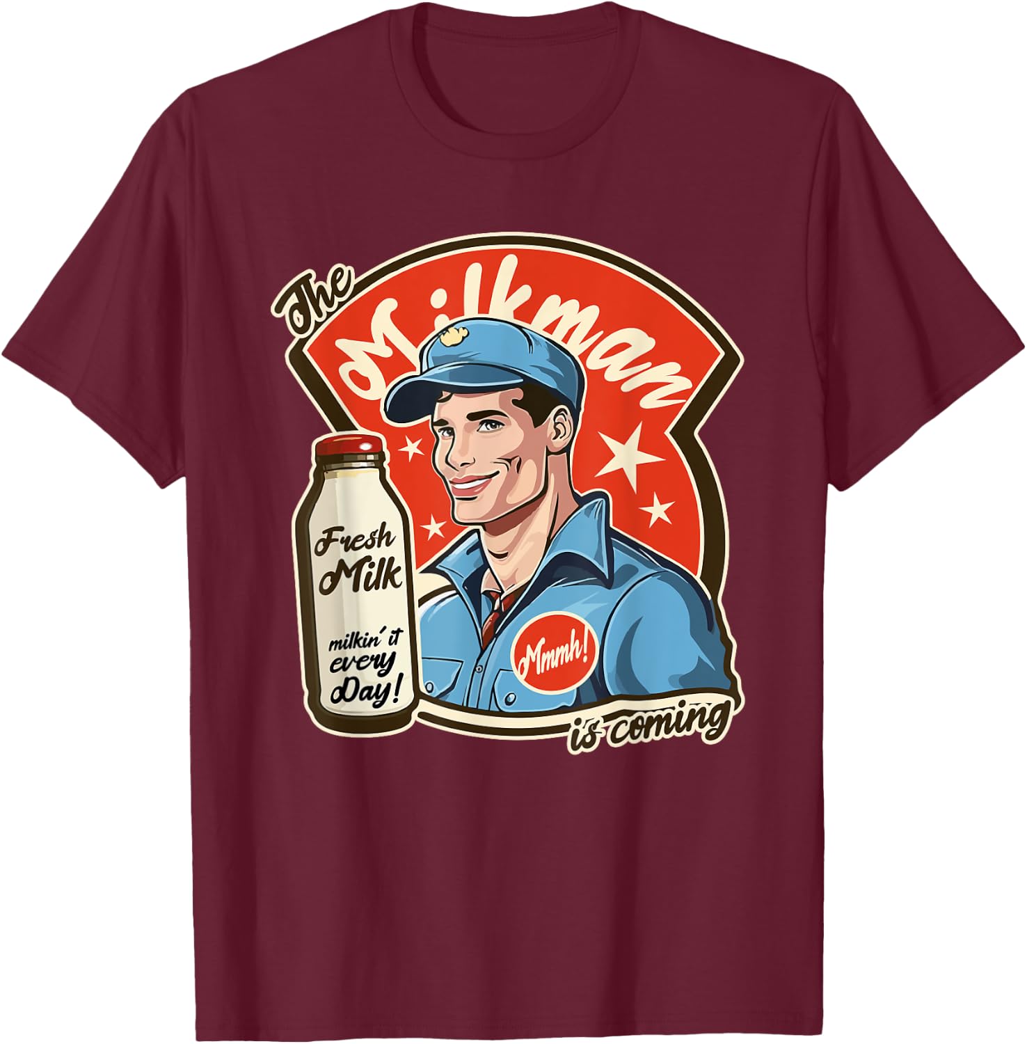 Cool Pop Poster Style 1950s The Milkman Comes Design T-Shirt - T-Shirt | Maroon