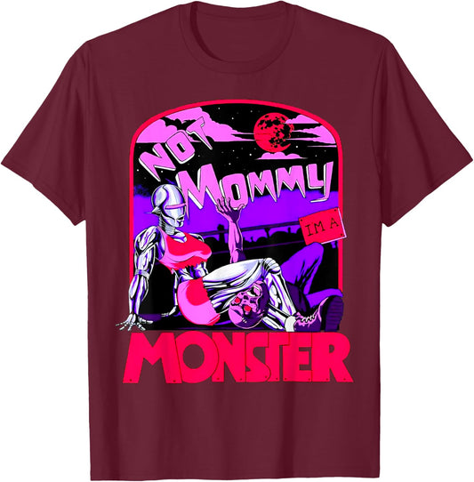 Funny Not Mommy I'm A Monster Workout Bodybuilding Fitness T-Shirt - T-Shirt | Maroon