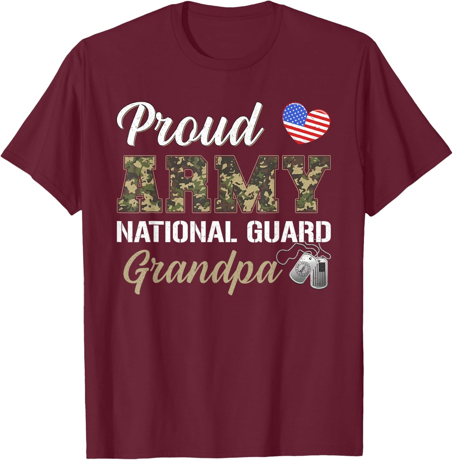 Proud Army National Guard Grandpa Military Pride Costume T-Shirt - T-Shirt | Maroon