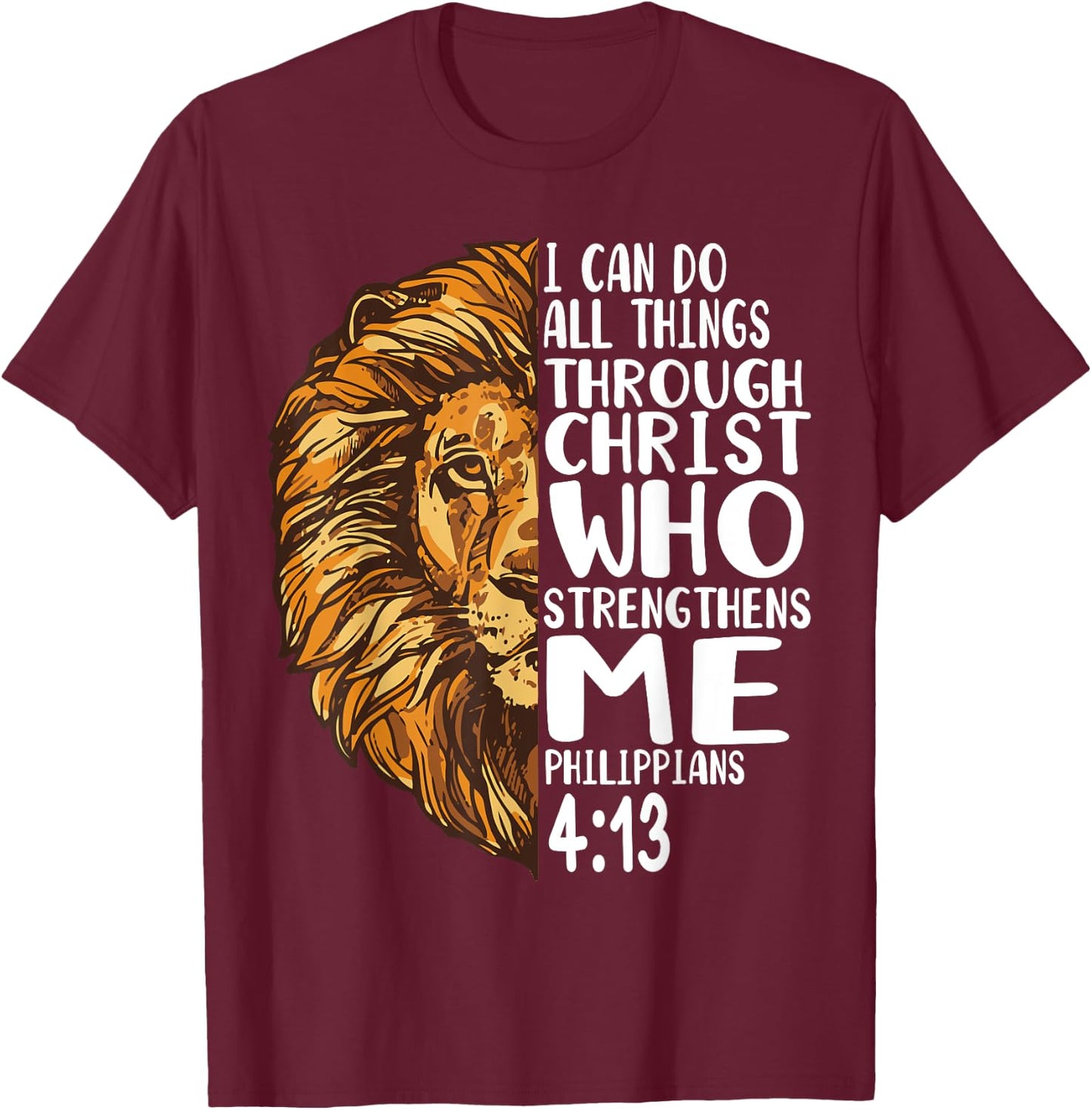 lion shirts with bible verses Philippians T-Shirt - T-Shirt | Maroon