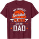 my favorite Basketball player calls me dad funny Basketball T-Shirt - T-Shirt | Maroon