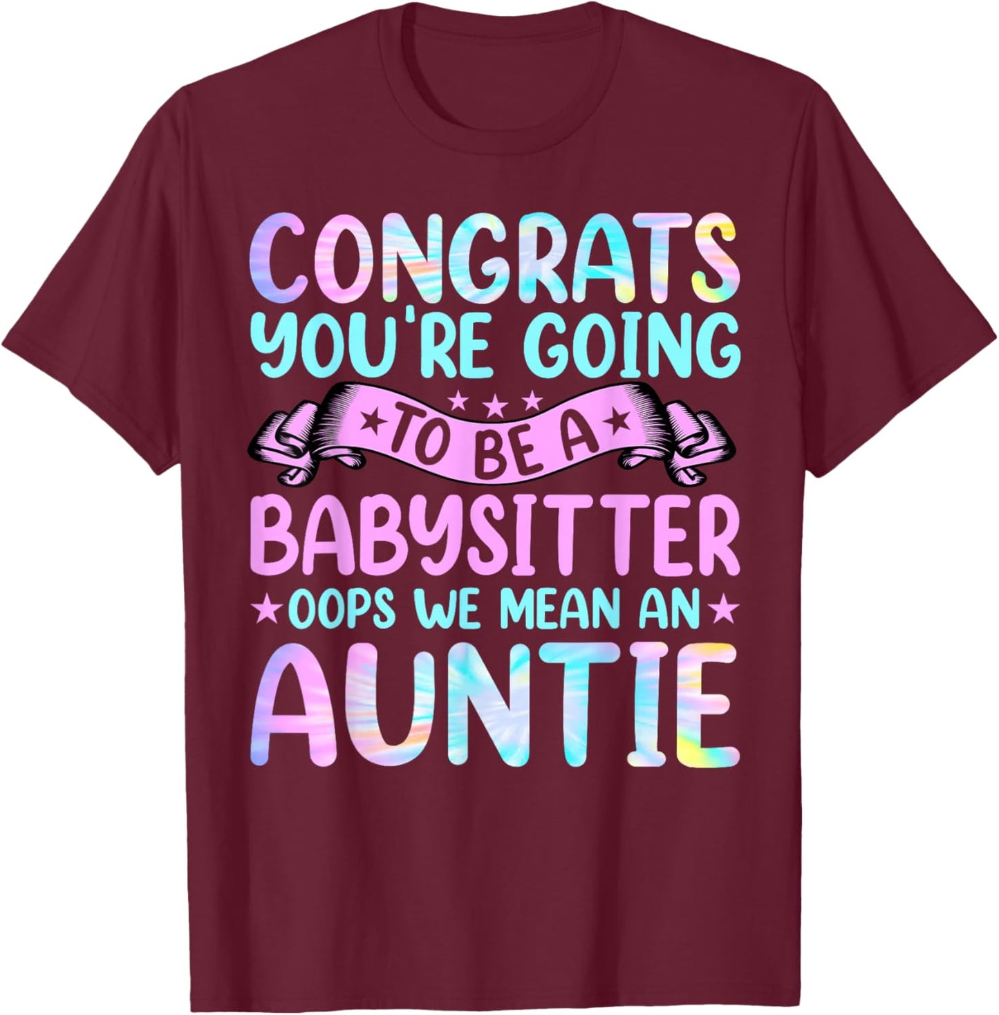 Aunt Funny Women's Congrats You're Going to Be Auntie Aunt T-Shirt - T-Shirt | Maroon