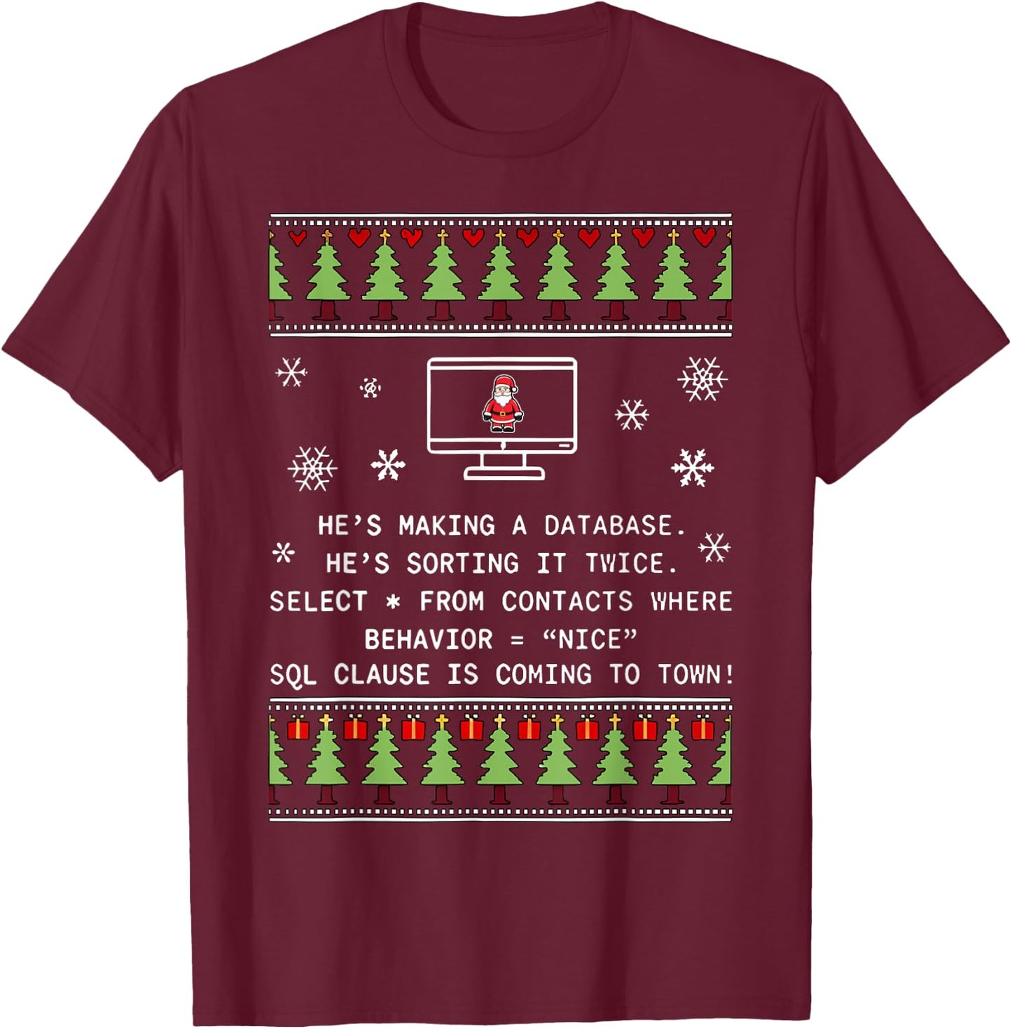 SQL Santa Claus Database Clause Developer Code DB Programmer T-Shirt - T-Shirt | Maroon