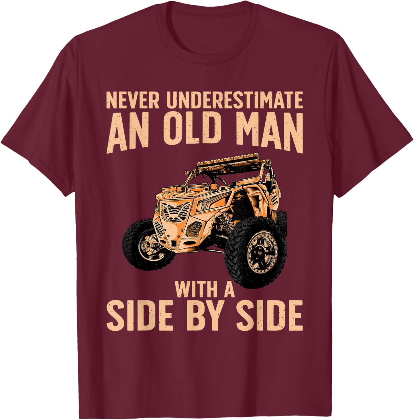 Funny SxS Art For Grandpa Men UTV Side-By-Side Quad Riding T-Shirt - T-Shirt | Maroon